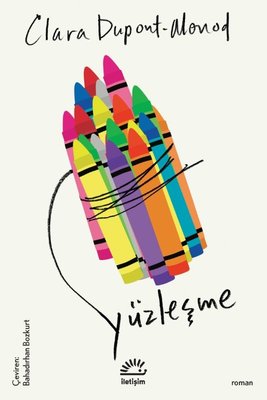 Yüzleşme – Clara Dupont-Monod